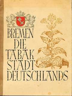 Das Bild zeigt den Schriftzug Bremen die Tabakstadt Deutschlands